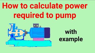 pump power calculation [upl. by Piselli963]