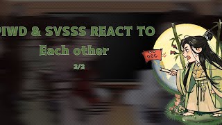 PIWD amp SVSSS REACT TO 22 [upl. by Dett]