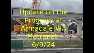 Update on the Progress at Armadale WA METRONET Site 6 9 24 [upl. by Eveineg]