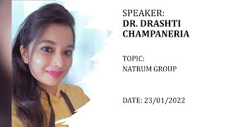 NATRUM GROUP BY DR DRASHTI CHAMPANERIA 21 MARATHON MM SERIES LECTURE 9 [upl. by Nomla]