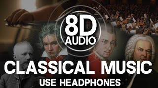 8D AUDIO  CLASSICAL MUSIC  Bach Mozart Chopin Beethoven Tchaikovsky USE HEADPHONES [upl. by Roselin16]