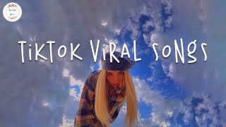 Tiktok viral songs 🍧 Tiktok songs 2024  Best tiktok songs 2024 [upl. by Nemajneb]