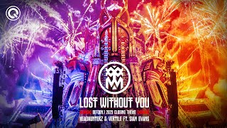 Headhunterz amp Vertile ft Sian Evans  Lost Without You Defqon1 2023 Closing Theme [upl. by Ollehto]