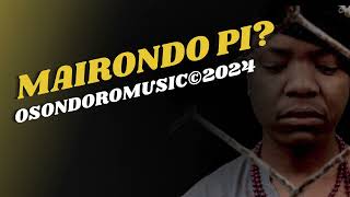 Mairondopi  Osondoro [upl. by Jodee]