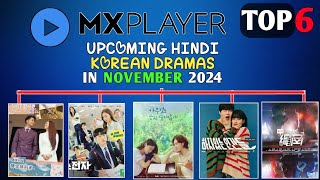 Mx Player Upcoming Hindi Dubbed Korean Dramas In November 2024  Upcoming Hindi KDramas [upl. by Mailliw]