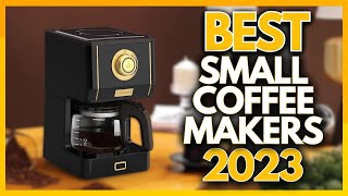 5 Best Small Coffee Makers In 2023 [upl. by Horlacher]