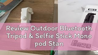 Review Outdoor Bluetooth Tripod amp Selfie Stick Mono pod Stand Controller Can Use Selfie And Video R [upl. by Abixah]