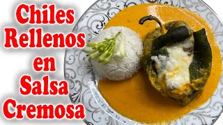 Chiles Rellenos en Salsa Cremosa  Receta Deliciosa [upl. by Rockie]