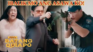 Ibalik mo ang asawa ko FPJs Batang Quiapo  August 9 2024 Advance  Episode Storytelling [upl. by Elinad]