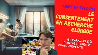 Le consentement libre et éclairé en médecine [upl. by Drofiar]