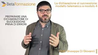 La Dichiarazione di successione telematica ed il modulo 4 [upl. by Cordelie]