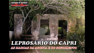 O LEPROSÁRIO DE SÃO FRANCISCO DO SUL  LEPROSÁRIO DO CAPRI [upl. by Ahsenra]