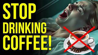 Stop Drinking Coffee 10 Health Problems That Could Cost You Your Life [upl. by Loram]