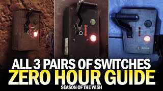 All 3 Pairs of Switches in Zero Hour Location Guide First Second amp Final Pair Destiny 2 [upl. by Eniretac732]