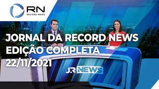 Jornal da Record News  22112021 [upl. by Icyac]