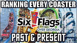 Ranking Every Coaster EVER at Six Flags Over Georgia [upl. by Emad]