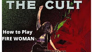 Fire Woman The Cult Guitar Lesson [upl. by Felder]