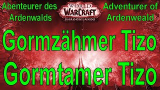 WoW  Gormzähmer Tizo  Gormtamer Tizo  Mount  Stachelschlundhainmalmer  Spinemaw Gladechewer [upl. by Adnahcir]