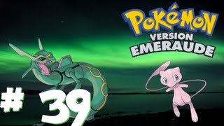 Pokémon Émeraude  Capture de Mew  Ép 39 [upl. by Nojram6]