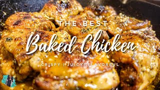 THE BEST BAKED CHICKEN YOULL EVER MAKE   JUICY amp CRISPY  EASY RECIPE TUTORIAL [upl. by Bondy]