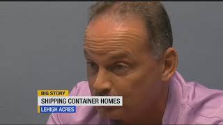 Shipping container homes being built in Lehigh Acres [upl. by Chladek578]