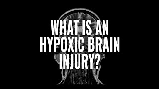 What is an Hypoxic Traumatic Brain Injury I The McCraw Law Group [upl. by Rollins]