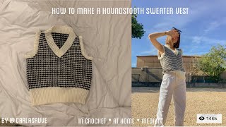 How to make my viral pinterest houndstooth crochet sweater vest ✨ [upl. by Sanjay]