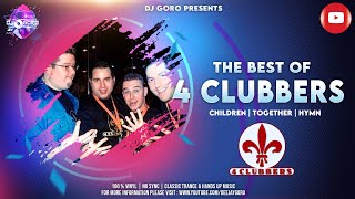 THE BEST OF 4 CLUBBERS MIXED BY DJ GORO [upl. by Bork620]