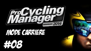 Pro Cycling Manager 2014  Carrière AG2R La Mondiale  08 FR HD [upl. by Oidale]