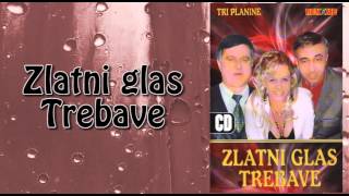 Zlatni glas Trebave  Djedove rijeci  Audio 2006 [upl. by Towne]