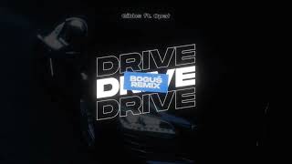 Gibbs ft Opał  DRIVE BOGUŚ Remix [upl. by Beacham]