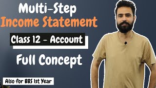 Income Statement in Nepali  Multi Step  Class 12 Account Financial Statement  BBS 1st Year [upl. by Cranston]