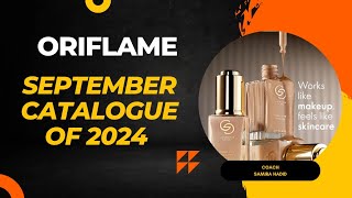 ORIFLAME  SEPTEMBER CATALOGUE OF 2024 CURRENT MONTH OFFER [upl. by Joo]