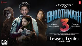 BHOOTHNATH 3 Official Announced Shah Rukh Khan Amitabh Bachchan Juhi C  Bhootnath Full Movie [upl. by Hyozo]