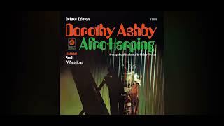 Dorothy Ashby  Soul Vibrations Alternate 1968 [upl. by Nolyag627]