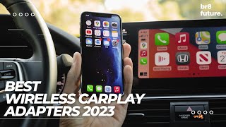 Best Wireless CarPlay Adapters 2023  Which Wireless CarPlay Dongle Should You Buy [upl. by Muir710]