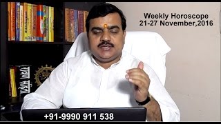 Weekly Horoscope 2127 November2016 in Hindi by Pt Deepak Dubey [upl. by Nosyk]