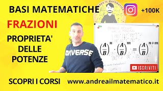 PROPRIETÀ DELLE POTENZE CON LE FRAZIONI  BASI MATEMATICHE [upl. by Annahsirhc]