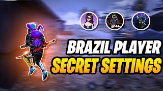 BRAZIL PLAYER FREE FIRE SECRET SETTINGS REVEAL ⚙️⚙️ [upl. by Franklin]