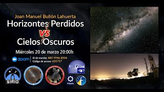 quotHorizontes Perdidos VS Cielos Oscurosquot por Joanma Bullón [upl. by Kelcy]