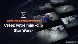 Mini clip Star Wars avec Adobe After Effects  Elephorm [upl. by Althea]