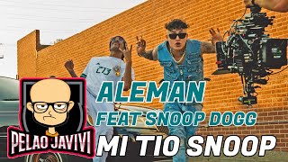 Alemán  Mi Tio Snoop Ft Snoop Dogg  REACCION [upl. by Skardol872]