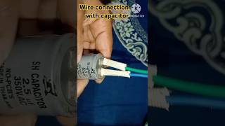 proper wire connection with capacitorelectricalworkshortselectricalinstallationshortsfeedforyou [upl. by Akierdna]