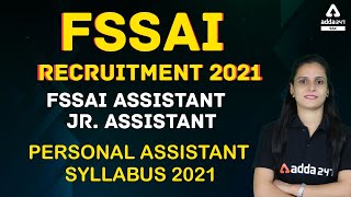 FSSAI Recruitment 2021FSSAI Assistant  Jr Assistant Personal Assistant Syllabus 2021 [upl. by Calvano]