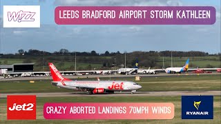 Landing In 70mph Winds  Leeds Bradford Airport Storm Kathleen  Craziest Aborted Landings [upl. by Lalib]