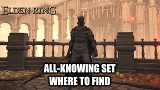 Elden Ring  AllKnowing Armor Set  Where To Find Armor Set [upl. by Calore]