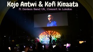 Kojo Antwi Kofi Kinaata ft Davison Band UK in London [upl. by Phillida]