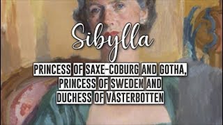 Princess Sibylla of SaxeCoburg and Gotha Princess of Sweden and Duchess of Västerbotten [upl. by Tenney]