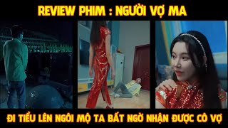 Review phim I Người Vợ Ma Full [upl. by Brufsky]