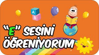 quotEquot Sesini Öğreniyorum  1 Sınıf Türkçe 📚 [upl. by Namharludba]